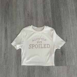 Women’s White 'A Little Bit Spoiled' Short Sleeve Tee